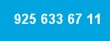 925 633 67 11